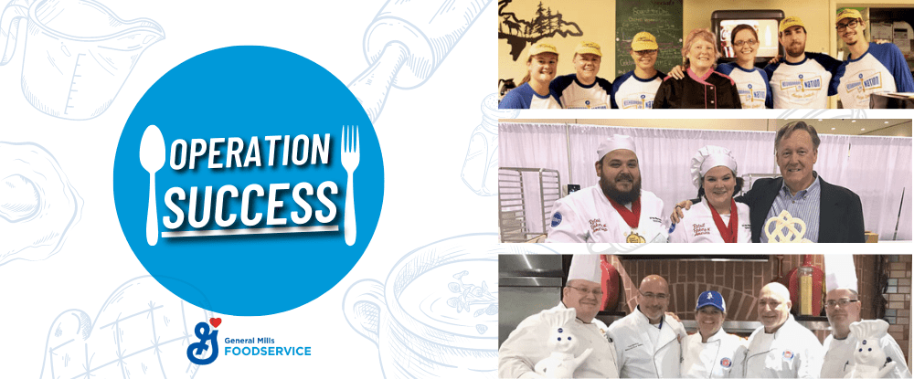 Operation Success General Mills Foodservice showcasing operations that shine